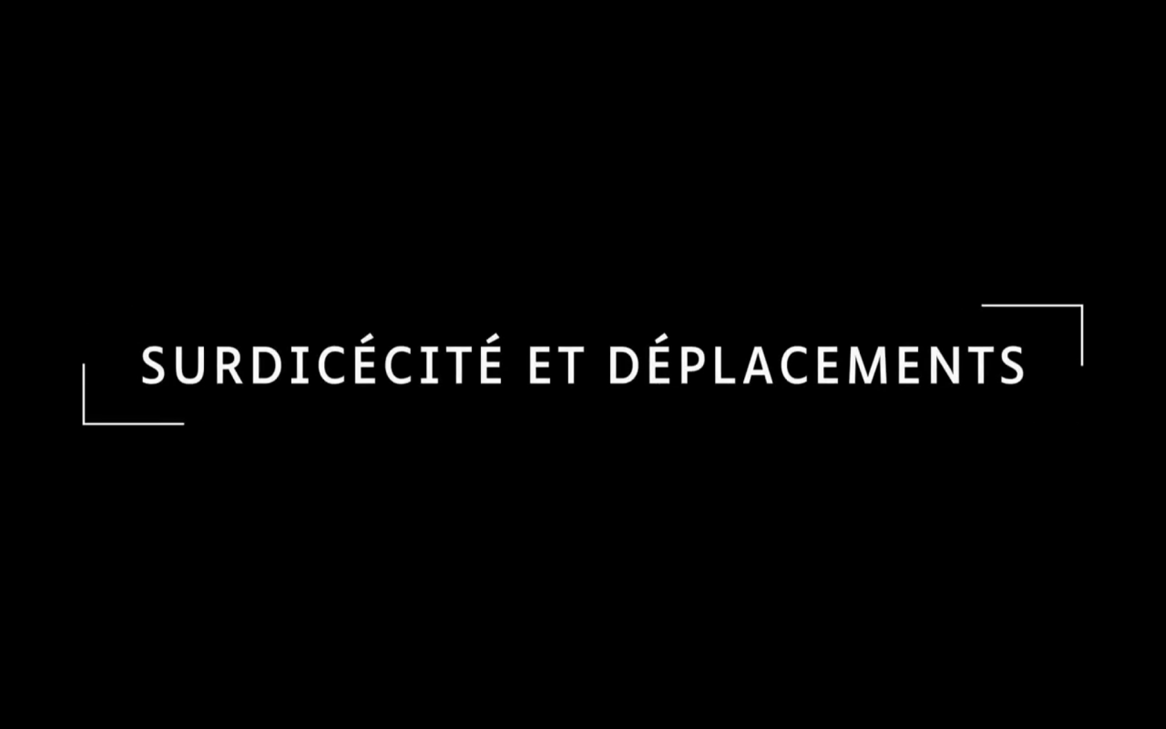 Vidéo Surdicécité 3